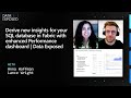 Derive new insights for your SQL database in Fabric w/ enhanced performance dashboard | Data Exposed