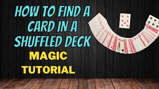 How To Find A Card In A Shuffled Deck - Easy Self Working Magic Card Trick Tutorial