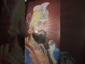 Guru Gobind Singh Ji. And. Guru Nanak Dev Ji. Waheguru