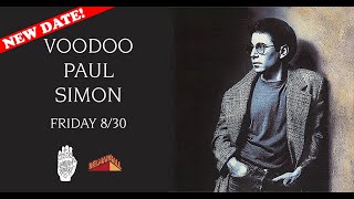 Voodoo Paul Simon 8/30/2024