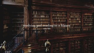 romanticizing studying and reading in a library [ dark academia playlist ]