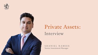 Private Assets: Interview with Shaniel Ramjee