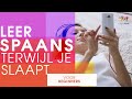 Leer Spaans tijdens je slaap! Voor Beginners! Leer Spaanse woorden & zinnen terwijl je slaapt!