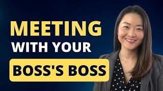 How To Have a Successful Skip Level Meeting With An Executive