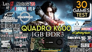 Nvidia Quadro k600 Test In End Of 2023 || Test In 30 Games || Quadro K600 In Late 2023 !