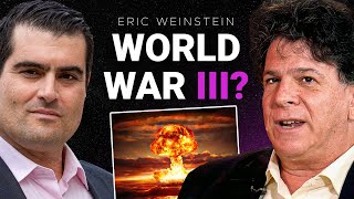 Eric Weinstein “We’ve got a NUCLEAR situation here!” (351)