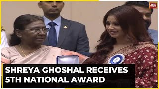 Shreya Ghoshal Receives 5th National Award For Best Playback Singer Female Category