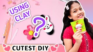 I Try Clay Art for First Time 😃 | Clay Ideas