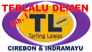 Terlalu Demen - Hj. Itih S