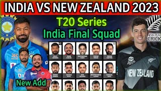 New Zealand Tour Of India T20 Series 2023 | Team India Final T20 Squad | IND vs NZ 2023 T20 Squad