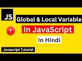 Global & Local Variable in JavaScript in Hindi