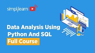 Data Analytics Using Python And SQL 2026 | Data Analytics Full Course For Beginners | Simplilearn