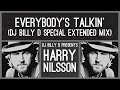 Harry Nilsson - Everybody’s Talkin’ (DJ Billy D Special Extended Mix)