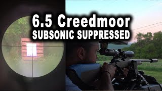 SHOOTING SUPPRESSED 6.5 CREEDMOOR SUBSONIC ROUNDS