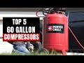 Top 5 Best 60 Gallon Air Compressors Reviews & Buying Guide