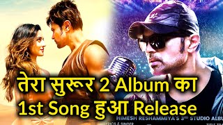 Himesh Reshammiya's new album tera suroor 2 title track is out now