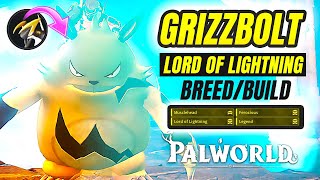 Grizzbolt MAX Potential Electric Build \u0026 Breeding Guide - Palworld