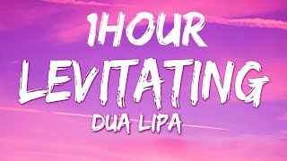 Dua Lipa - Levitating (Lyrics) - [1HOUR]