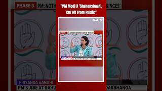 Lok Sabha Elections 2024 | Priyanka Gandhi: PM Modi A 'Shahanshaah', Cut Off From Public