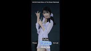 Wawa Kylinz Fancam @ VACUO Hotel Story (10.11.24)