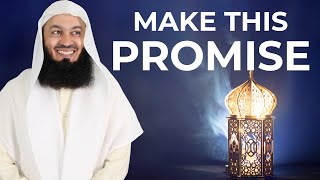 Make this Promise to Yourself Before Ramadan - Mufti Menk