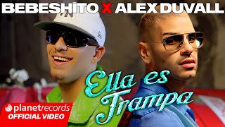 BEBESHITO ❌ ALEX DUVALL - Ella Es Trampa (Prod. by Ernesto Losa) [Official Video by NAN] #Repaton