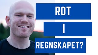 Regnskap: Har du ROT i regnskapet? Bruk denne enkle testen!