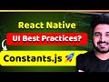 🔴 React Native UI Best Practices - Using Constants File | Engineer Codewala