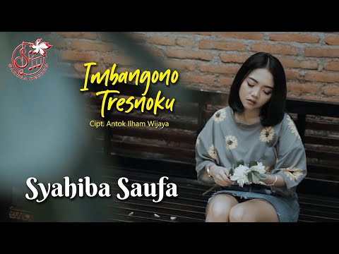 Download Lagu Syahiba Saufa Imbangono Tresnoku Mp3