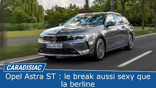 Essai - Opel Astra Sports Tourer (2022) : le break en renfort