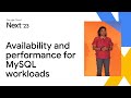 Industry-leading availability and performance for MySQL workloads