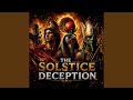 The Solstice Deception
