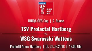 25.09.2018 | 19:00 | TSV Hartberg vs WSG Wattens | UNIQA ÖFB Cup 18/19 | 2. Runde | Livestream