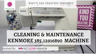 Cleaning \u0026 Maintenance of Kenmore 385.12916890 Sewing Machine Basics-Part 4