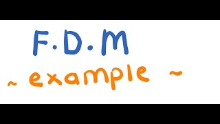 Finite Difference Method : EXAMPLE ( Part 1)