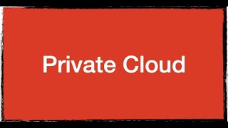 What is Private cloud?