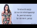 Yaad Piya Ki Aane Lagi Lyrics - Neha Kakkar | Divya Khosla Kumar