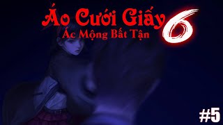 Áo cưới giấy 6 #5: CÁI TÁT TRỜI GIÁNG ĐỂ GIÚP Tiêu Trì TỈNH MỘNG !!!