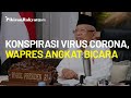 Minta Ulama Selamatkan Umat dari Covid-19, Wapres Ma'ruf Amin: Tidak Perlu Persoalkan Konspirasi