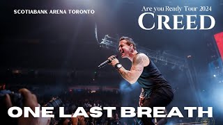 Creed - One Last Breath | Live from Toronto - 11/27/2024