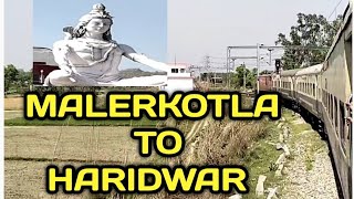 MALERKOTLA TO  HARIDWAR BY TRAIN/JANSHTABDI SECOND SEAT/MALERKOTLA RAILWAY STATION/HARIDWAR TOUR