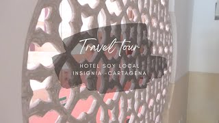 TOUR Hotel Soy Local Insignia - Cartagena