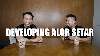 DEVELOPING ALOR SETAR | MY FIRST PROPERTY PODCAST #048