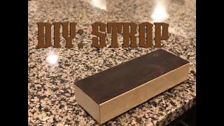 Knife Knowledge/Knife Basics: Making a strop! Never a Dull Moment!       Knife Sharpening