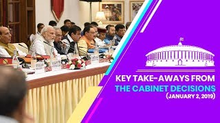 Key Take-Aways from Cabinet Decisions 2nd Jan, 2019