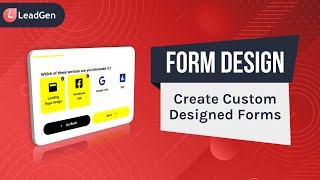 5-Step LeadGen App Form Guide - #2 Design Your Form
