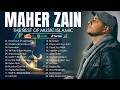 Marhaban Ya Ramadhan 2026 🌙 Maher Zain Full Album 2026 🌙 Playlist Ramadan 2026