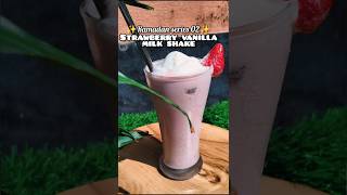 Strawberry Vanilla Milk Shake । ✨ Ramadan series 02 ✨ #trending #juice #viralreels #yuotubeshorts