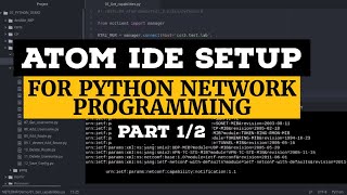 ATOM Python IDE Setup |Part 1/2| For Network Engineer's Python Development | VirtualEnvironment