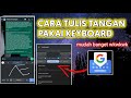 Cara tulis tangan menggunakan keyboard | Cara tulis tangan pakai keyboard !!